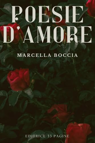 POESIE D'AMORE POESIE D'AMORE von Independently published