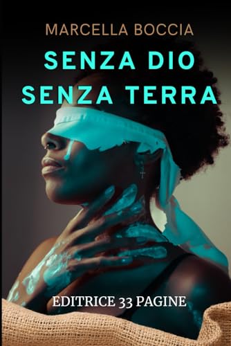SENZA DIO, SENZA TERRA SENZA DIO, SENZA TERRA von Independently published