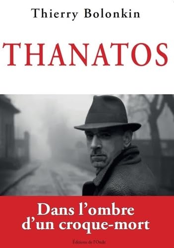 Thanatos Thanatos von EDITIONS DE L'ONDE