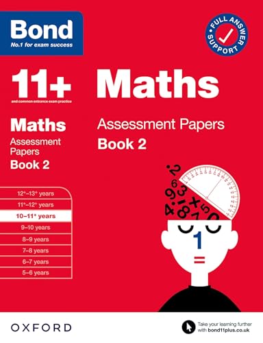 Bond 11+ Maths Assessment Papers 10-11 Years Book 2: For 11+ GL assessment and Entrance Exams von Oxford University Press