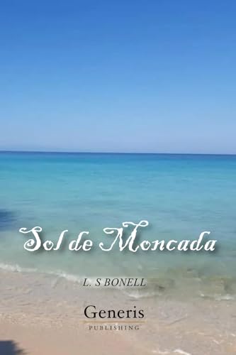 Sol de Moncada Sol de Moncada von BAYSHOP (Generis Publishing)