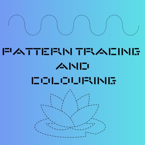 Pattern Tracing and Colouring: A Fun-filled Activity Book for Little Artists von Independently published