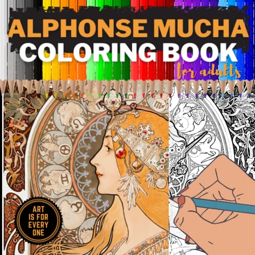 Alphonse Mucha Coloring Book for Adults: 23 Masterworks to Color (Color the Classics: An Adult Coloring Book Series, Band 3) von Independently published