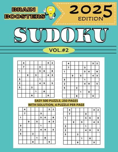 Brain Boosters: Easy Sudoku Fun, Vol.#2, 4 Unique 9x9 Puzzle Per Page, Designed to Help Build Logic Skills and Improve Focus in a Fun, Relaxing Way. ... Light Brain Games. 10 Collectible Volume von Independently published