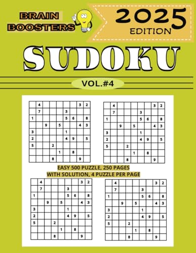 Brain Boosters: Easy Sudoku Fun, Vol.#4, 4 Unique 9x9 Puzzles, Designed to Help Build Logic Skills and Improve Focus in a Fun, Relaxing Way. Great for ... Light Brain Games. 10 Collectible Volume. von Independently published