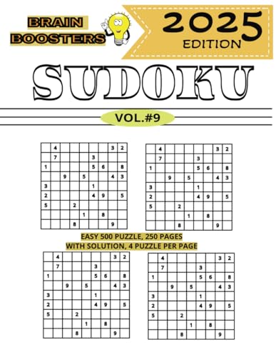 Brain Boosters: Easy Sudoku Fun, Vol.#9, 4 Unique 9x9 Puzzles, Designed to Help Build Logic Skills and Improve Focus in a Fun, Relaxing Way. Great for ... Light Brain Games. 10 Collectible Volume. von Independently published