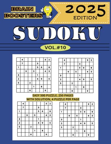 Brain Boosters: Easy Sudoku Fun-Vol.#10, 4 Unique 9x9 Puzzles, Designed to Help Build Logic Skills and Improve Focus in a Fun, Relaxing Way. Great for ... Light Brain Games. 10 Collectible Volume. von Independently published