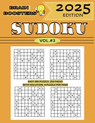 Brain Boosters: Easy Sudoku Fun-Vol.#3, 4 Unique 9x9 Puzzles, Designed to Help Build Logic Skills and Improve Focus in a Fun, Relaxing Way. Great for ... Light Brain Games. 10 Collectible Volume. von Independently published