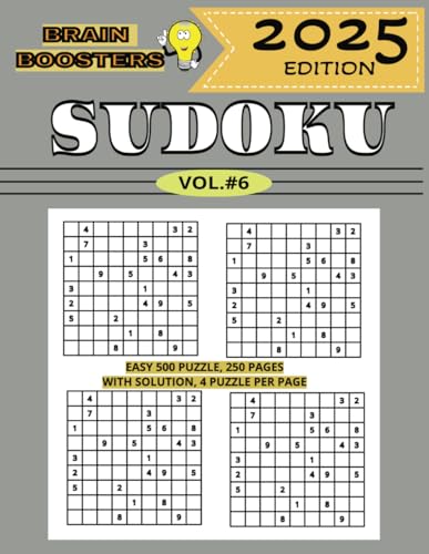 Brain Boosters: Easy Sudoku Fun-Vol.#6, 4 Unique 9x9 Puzzles, Designed to Help Build Logic Skills and Improve Focus in a Fun, Relaxing Way. Great for ... Light Brain Games. 10 Collectible Volume. von Independently published