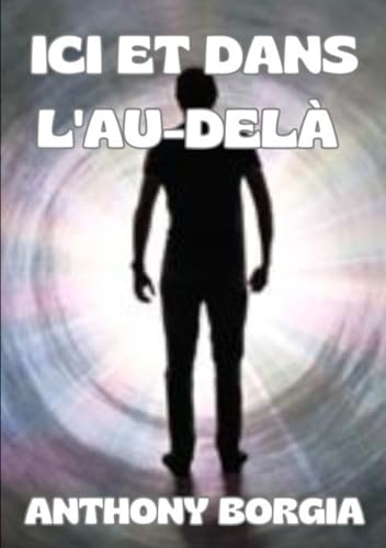 Ici et dans l'au-delà (traduit) von David De Angelis