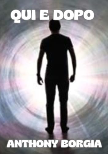 Qui e dopo (tradotto) von David De Angelis