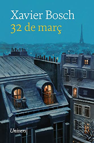 32 de març (Narrativa) von UNIVERS LLIBRES