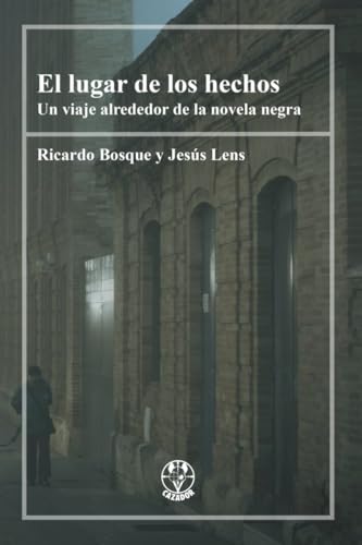 EL LUGAR DE LOS HECHOS von Cazador de Ratas