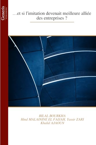…et si l’imitation devenait meilleure alliée des entreprises ? von BAYSHOP (Generis Publishing)