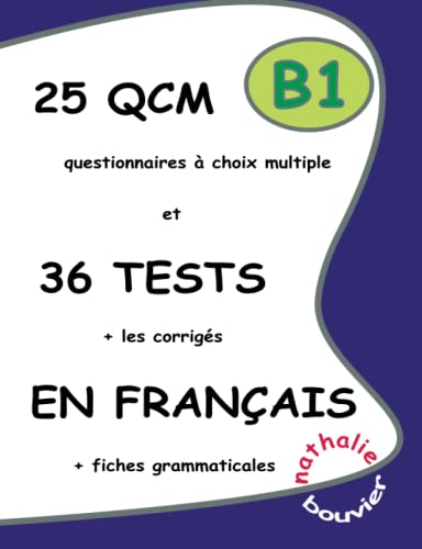 25 QCM et 36 TESTS en français, niveau B1 von LULU