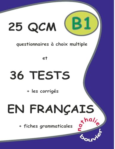 25 QCM et 36 TESTS en français, niveau B1 von LULU