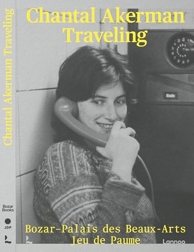 Chantal Akerman: Travelling von Lannoo