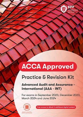ACCA Advanced Audit and Assurance (International): Practice and Revision Kit von BPP Learning Media