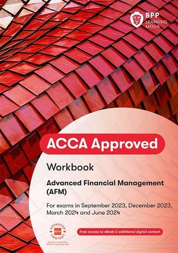 ACCA Advanced Financial Management: Workbook