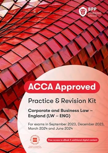ACCA Corporate and Business Law (English): Practice and Revision Kit von BPP Learning Media