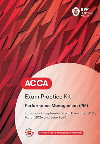 ACCA Performance Management: Exam Practice Kit ACCA Performance Management: Exam Practice Kit von BPP Learning Media