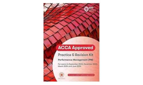 ACCA Performance Management: Practice and Revision Kit ACCA Performance Management: Practice and Revision Kit