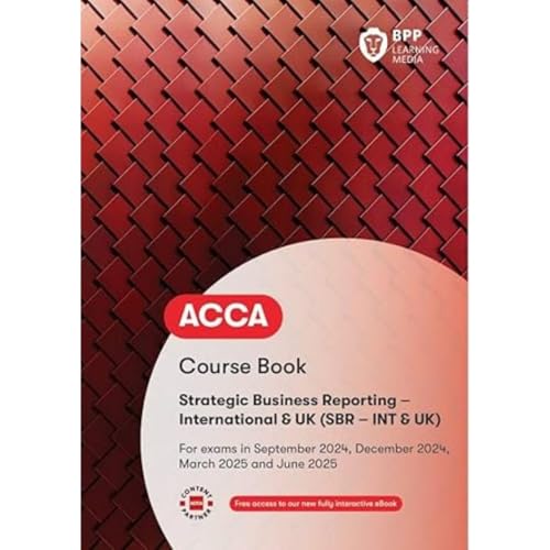 ACCA Strategic Business Reporting: Course Book ACCA Strategic Business Reporting: Course Book von BPP Learning Media