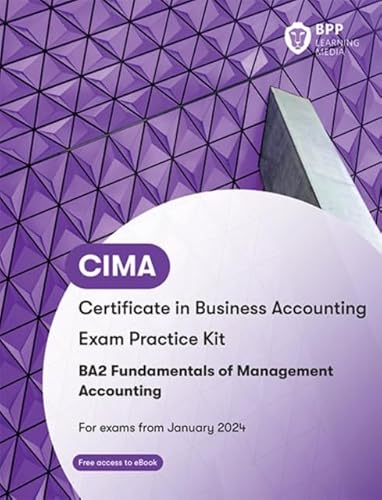 CIMA BA2 Fundamentals of Management Accounting: Exam Practice Kit CIMA BA2 Fundamentals of Management Accounting: Exam Practice Kit von BPP Learning Media