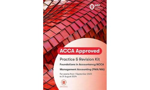 FIA Foundations in Management Accounting FMA (ACCA F2): Practice and Revision Kit