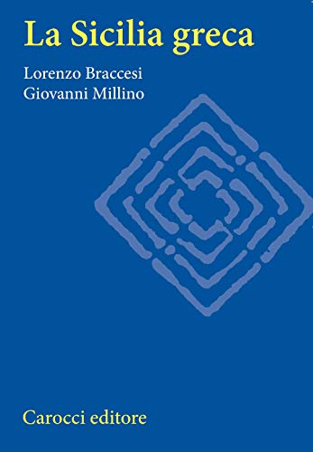 La Sicilia greca (Studi superiori)
