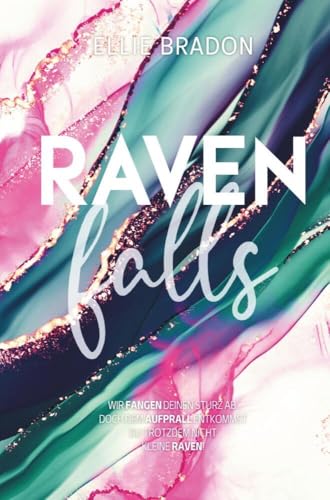 RAVEN falls (RAVEN-Reihe) von ELLIE BRADON