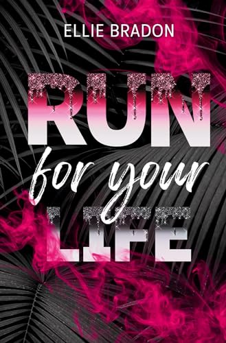 RUN for your life (RUN-Reihe)
