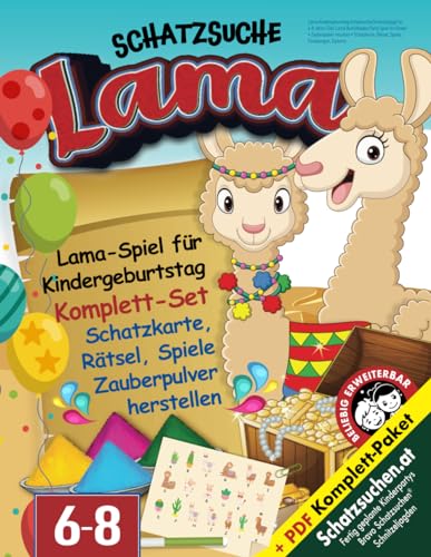 Lama Kindergeburtstag Schatzsuche/Schnitzeljagd für 6-8 Jahre: Das Lama Buch/Alpaka Party Spiel für Kinder • Zauberpulver mischen • Schatzkarte, ... Einladungen, Diplome (Bravo Schatzsuche) von Independently published