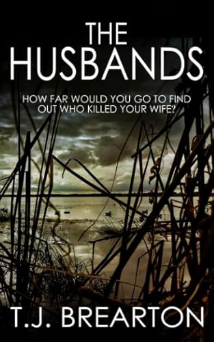 THE HUSBANDS: how far would you go to find out who killed your wife? von Joffe Books