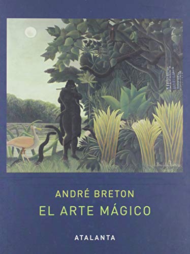 EL ARTE MÁGICO (IMAGINATIO VERA, Band 132)