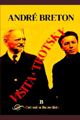Visita a Trotsky (Colección Surrealista) von Independently published