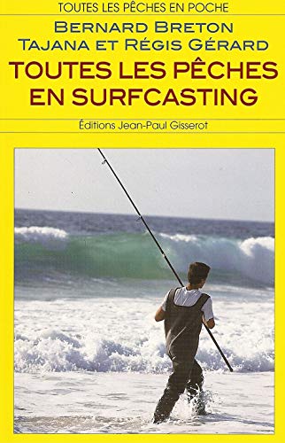 Toutes les pêches en surfcasting von GISSEROT
