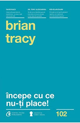 INCEPE CU CE NU-TI PLACE INCEPE CU CE NU-TI PLACE