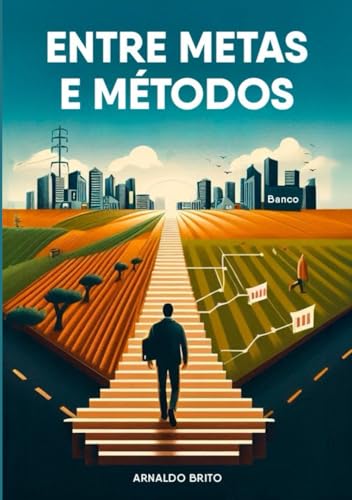 ENTRE METAS E MÉTODOS von Câmara Brasileira de Livros