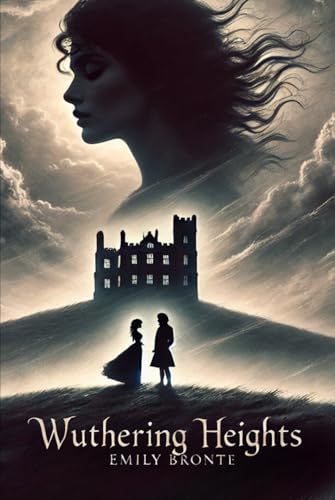 Wuthering Heights von Independently published