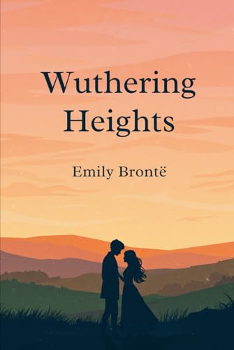 Wuthering Heights von Independently published