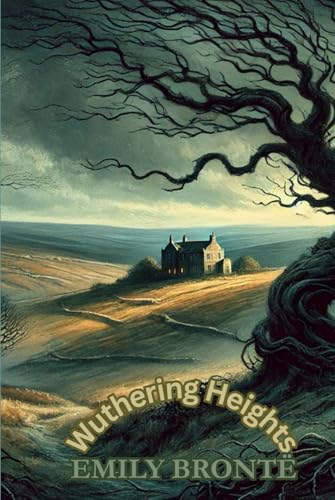 Wuthering Heights von Independently published