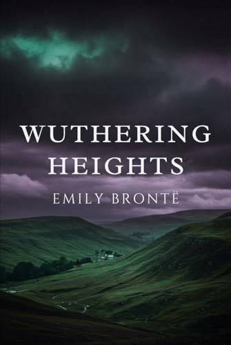 Wuthering Heights von Independently published