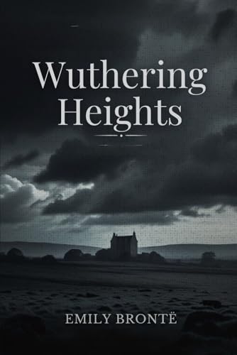 Wuthering Heights von Independently published