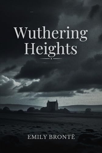 Wuthering Heights von Independently published