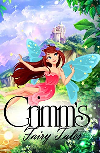 GRIMM'S FAIRY TALES: BY BROTHER GRIMM (CLASSIC BOOKS, Band 2) von Independently Published