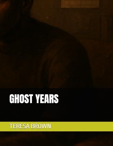 GHOST YEARS von Independently published