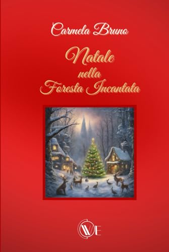 Natale nella foresta incantata Natale nella foresta incantata