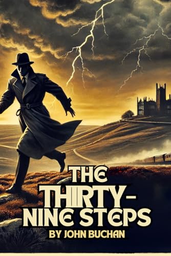 The Thirty-Nine Steps The Thirty-Nine Steps von Independently published