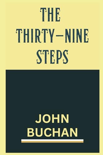 The Thirty-Nine Steps The Thirty-Nine Steps von Independently published